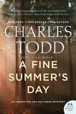 [Inspector Ian Rutledge 17] • A Fine Summer's Day · An Inspector Ian Rutledge Mystery